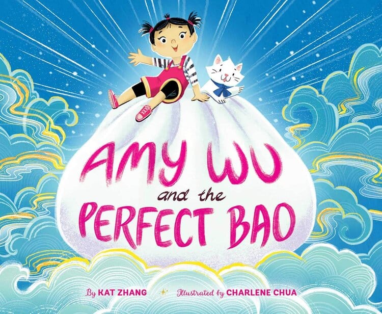 AMY+WU+AND+THE+PERFECT+BAO+-+Kat+Zhang+and+Charlene+Chua